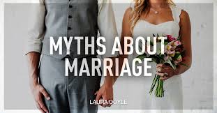 Five Myths About Marriage
