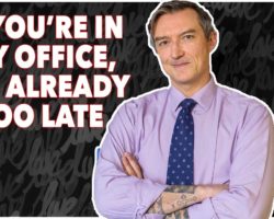 If You’re in my Office It’s Already Too Late