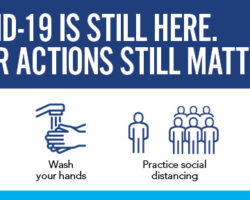 COVID is Still Here – Helpful Information