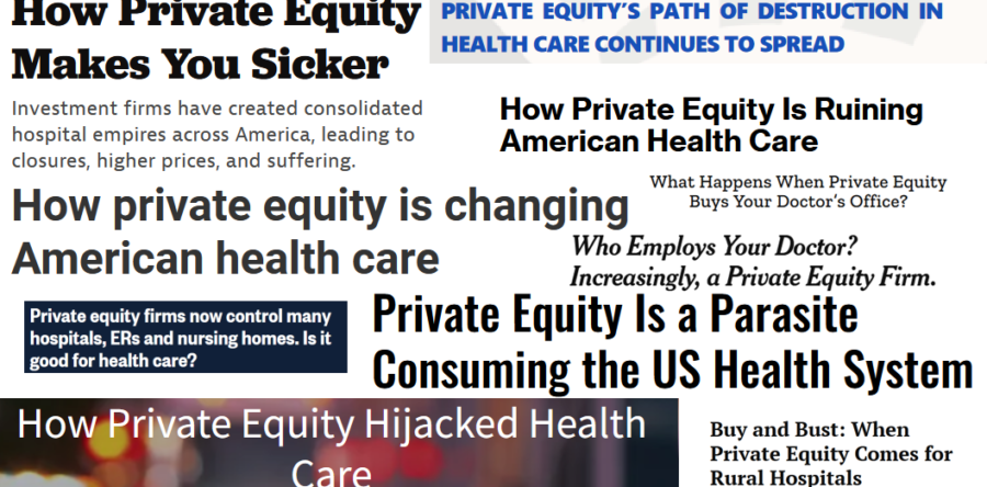 Private Equity and Your Health Care Costs – Prices Keep Going Up